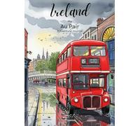 My Au Pair Adventure Journal: Ireland