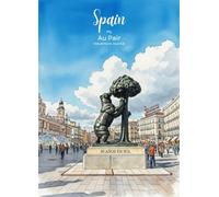 My Au Pair Adventure Journal: Spain