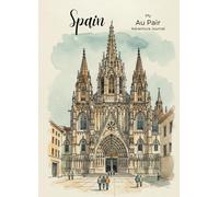 My Au Pair Adventure Journal: Spain