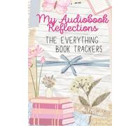 My Audiobook Reflections: The Everything Audiobook Trackers