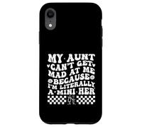 My Aunt Can't Get Mad at Me Because I'm Literally A Mini Her Carcasa para iPhone XR