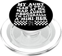 My Aunt Can't Get Mad at Me Because I'm Literally A Mini Her PopSockets PopGrip para MagSafe