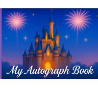 MY AUTOGRAPH BOOK 2026: 100 Pages of Memories: Autographs, Photos, Drawings & Special Moments for Kids