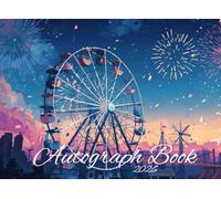 My Autograph Book 2026: A Keepsake for Kids to Capture Signatures and Photos of Every Vacation Adventure, Favorite Characters, Superheroes, and Family Moments