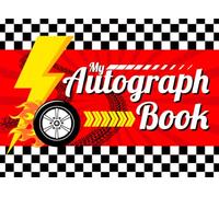 My Autograph Book: A Race Car-Themed Autograph and Memory Book for Car-Loving Kids | The Perfect Souvenir and Keepsake Book for Theme Parks, Car ... Meet-and Greets, and Magical Moments