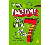 My Awesome Year being 7
