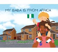 My Baba is from Africa (Nigeria) (My Daddy is From)