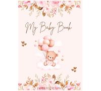 My Baby Book - Baby Girl Edition