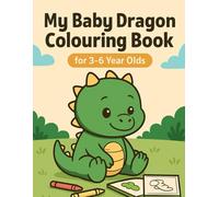 My Baby Dragon Colouring Book