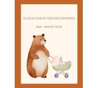 My baby Memory Book: A beautiful designed Gender-Neutral keepsake journal for pregnancy, birth, and early childhood memories.