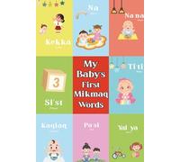 My Baby’s First Mi’kmaq Words