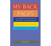 MY BACK PAGES: An undeniably personal history of publishing 1972-2022