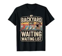 My Backyard Has A Waiting List pájaros jardín Humor Camiseta gráfica económica