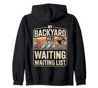 My Backyard Has A Waiting List pájaros jardín Humor Sudadera con Capucha