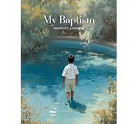 My Baptism: An LDS Baptism Journal for Boys: LDS, Latter Day Saint, Baptism, 8 year old, Gift, Dark Hair 2