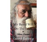 My Beard Will Do The Trick-And Other Poems