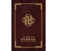 My Beautiful Journal: Burgundy Red Celtic Design | A 6x9 Lined Notebook for Daily Focus, Habit Building, and Reflection