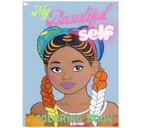 My Beautiful Self Coloring Book Vol 1