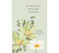 My Beauty & Skincare Tracker: Track, Test & Discover What Works For You