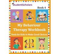 My Behaviour Therapy Book 4- Games, Sounds & Smiles - Tools for Kids to Make Good Choices
