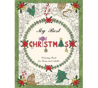My Best Christmas: Coloring Book for Teens and Adults