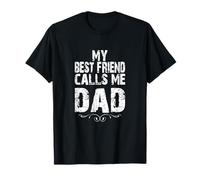 My Best Friend Calls Me Dad Día del Padre Papá Cumpleaños Camiseta