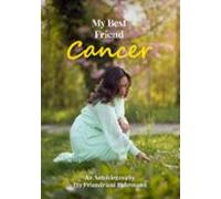 My Best Friend Cancer (ebook)