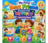 My Best Friend, Growing with my Puppy Coloring Book: Fun and Easy Coloring Pages for Toddlers and Preschool Kids Ages 3-6