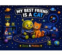 My Best Friend is a Cat: A Whimsical Children's Picture Book About Friendship and Daily Routines