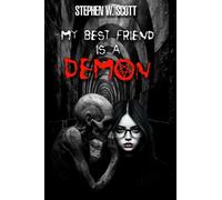 My Best Friend is a Demon (The Blind Faith Series)