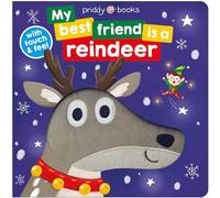 My Best Friend is a Reindeer: Touch and feel