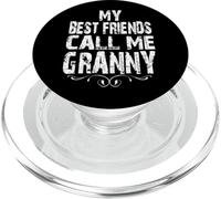 My Best Friends Call Me Grandny Divertido Regalo para Abuela PopSockets PopGrip para MagSafe