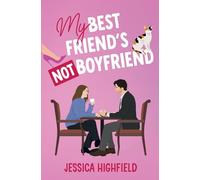 My Best Friend's Not-Boyfriend