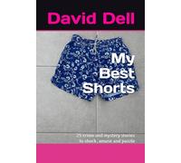 My Best Shorts: 25 crime and mystery stories to shock, amuse and puzzle