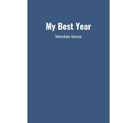 My Best Year: Mandala Series