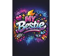 My Bestie Bold Notebook: A Fun Lined Notebook for Teen Best Friends | Cute Gift for BFFs Who Do Everything Together