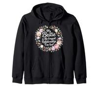 My Bestie Is The Longest Relationship I've Had - Sudadera con Capucha