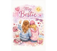 My Bestie Notebook: A Cute Lined Notebook for Teen Girls | The Perfect Best Friend Gift for Birthdays, Holidays and Sleepovers