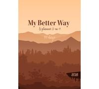My Better Way 90 jours 2026: Le planner 3 en 1