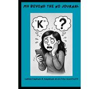 My Beyond The No Journal: Understanding & Managing Rejection Sensitivity