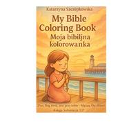 My Bible Coloring Book: A Coloring Journey Through God’s Word for Little Believers