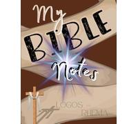 My Bible Notes: Logos Vs Rhema