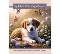 My Bible Reading Wrap-up: A Personal Bible Study Journal and Tracker