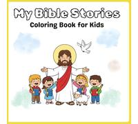 My Bible Stories: Coloring Book for Kids