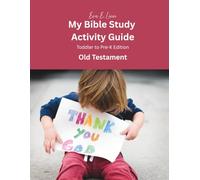 My Bible Study Activity Guide Toddler-Pre K Edition