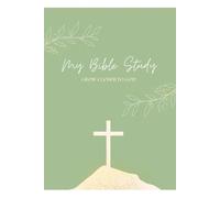My Bible Study: Grow closer to God