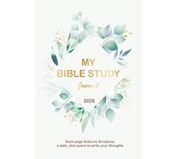 My Bible Study journal 2026: Each page features Scripture, a Date, and Space to write your thoughts.