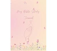 My Bible Study Journal: Butterflies and wildflowers