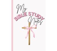 My Bible Study Notes: 6x9 Pink Christian Journal for Scripture Reflection, Sermon Notes & Prayer: 100-Page Lined Notebook for Women and Girls | Daily ... Devotion Tracking, and Faith Journaling