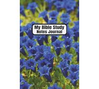 My Bible Study Notes Journal: For Bible Studies and Church Sermons | Christian Notebook | Personal Bible Notetaking Book | Scripture Notes Organizer | ... Floral Cover Photo | 6 X 9 inches, 110 Pages